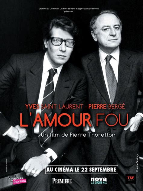 pierre bergé yves saint laurent l amour fou|L’Amour Fou: Remembering Yves Saint Laurent .